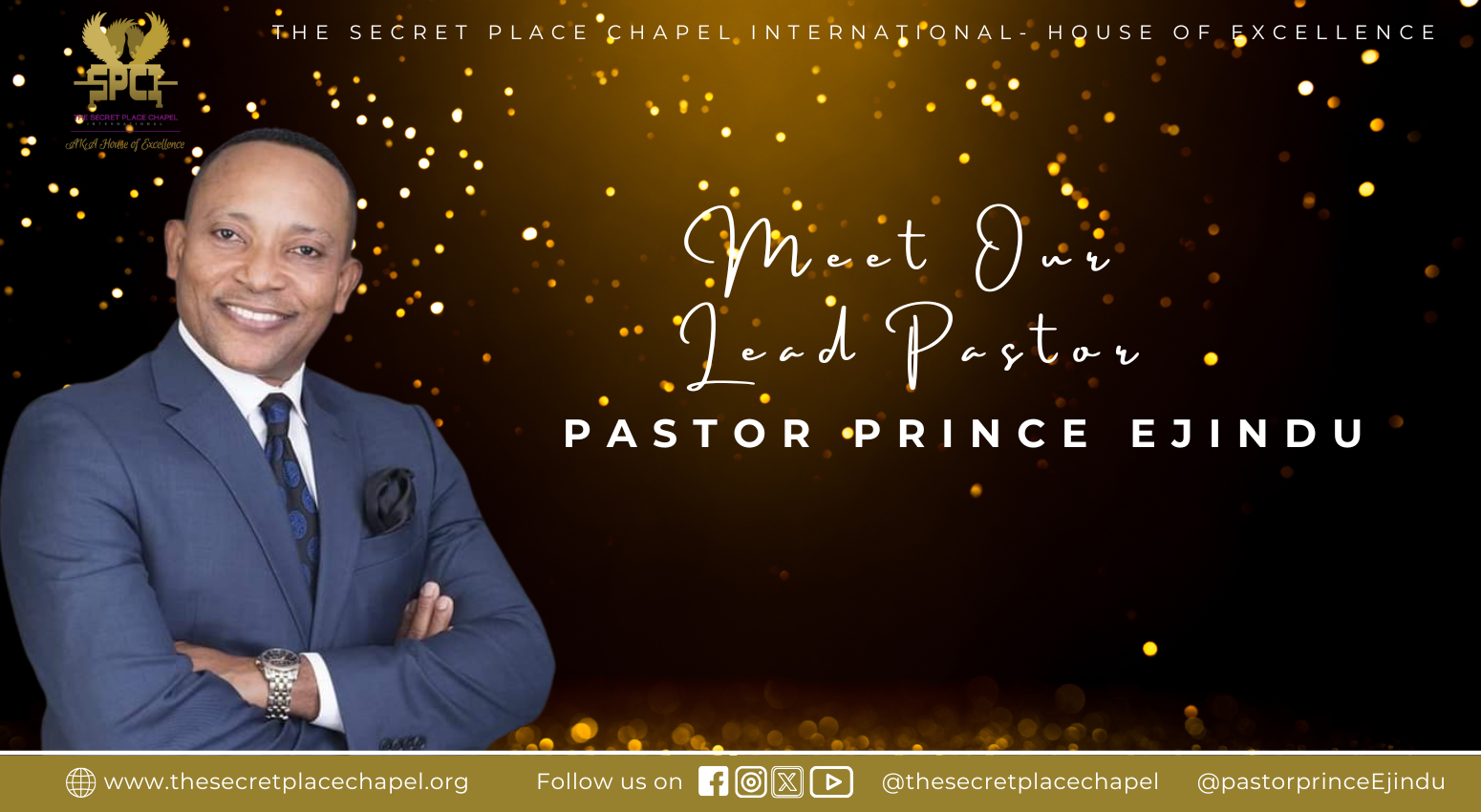 2The Secret Place Chapel International- House of Excellence